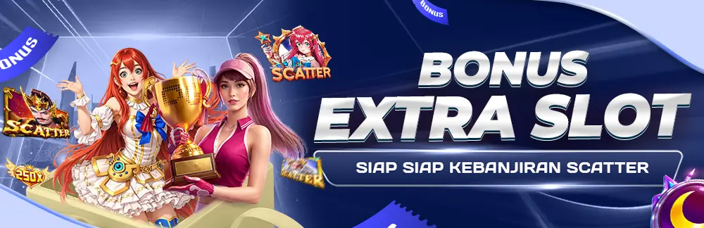 bonus  extra slot 